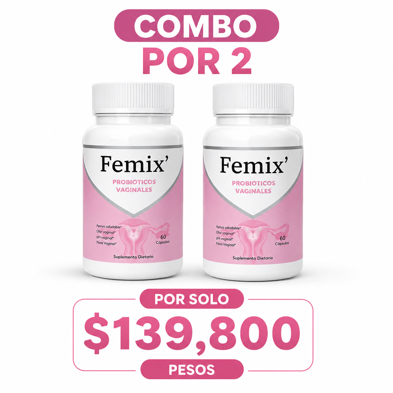 2 FRASCOS FEMIX' PROBIOTICOS VAGINALES x 60 CAPSULAS